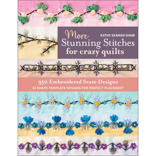 BOOK MORE STUNNING STITCHES FOR CRAZY QUILTS