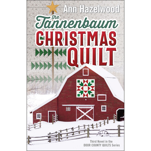 BOOK TANNENBAUM CHRISTMAS QLT (DOOR COUNTY QUILT SERIES #3)
