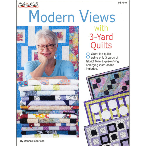 BOOK MODERN VIEWS WITH 3-YARD QUILTS