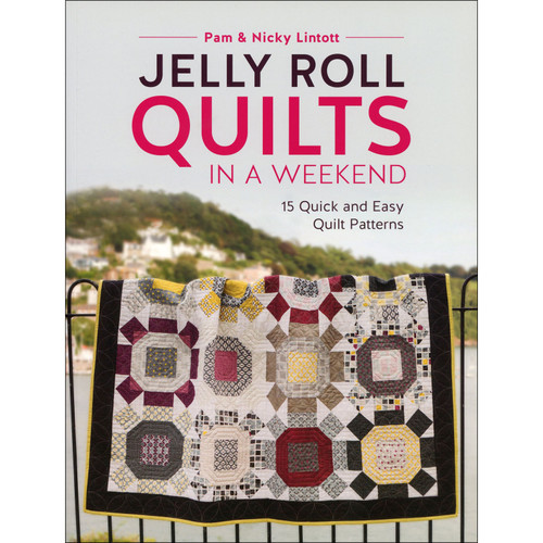 BOOK JELLY ROLL QUILTS IN A WEEKEND