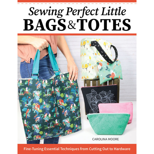BOOK SEWING PERFECT LITTLE BAGS & TOTES