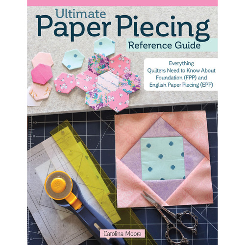 BOOK ULTIMATE PAPER PIECING REFERENCE GUIDE