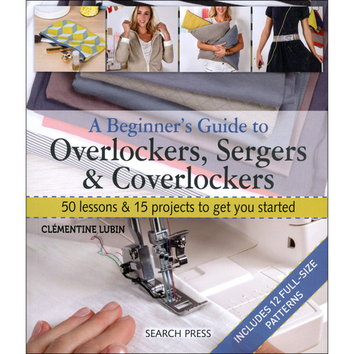 BOOK OVERLOCKERS SERGERS BEGINNER'S GUIDE