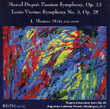 Dupré: Symphonie Passion, Vierne: Organ Symphony No. 3