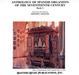 Anthology of Spanish Organists of the Seventeenth Century, Book 1