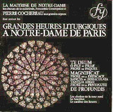 Grandes Heures Liturgiques Spectacular Sounds from Notre-Dame de Paris