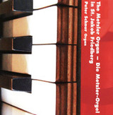 The Metzler Organ in St. Jakob Friedberg, Peter Schnur, Organ