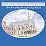The New English Hymnal, Volume 2: The Choir of Marlborough College Chapel