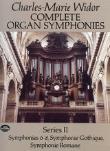 Widor, Charles-Marie: Complete Organ Symphonies, Series II