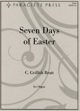 C. Griffith Bratt, Seven Days of Easter