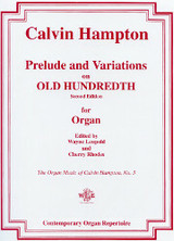 Calvin Hampton, Prelude and Variations on Old Hundredth Second Edition