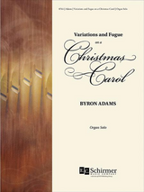 Byron Adams, Variations and Fugue on a Christmas Carol