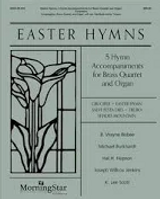 Easter Hymns: Five Hymn Accompaniments for Brass and Organ
