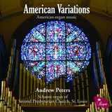 American Variations: American organ music, Andrew Peters