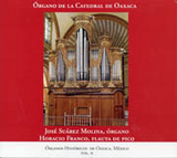 Órganos Históricos de Oaxaca, México, Volume 1: Órgano de San Jerónimo Tlacochahuay, Guy Bovet
