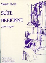 Marcel Dupré, Suite Bretonne, Op. 21