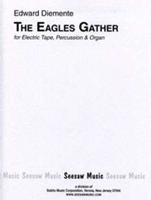 Edward Diemente, The Eagles Gather