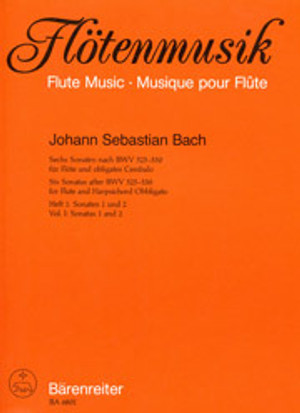 Johann Sebastian Bach, Flötenmusik: Six Sonatas after BWV 525-530 for Flute and Harpsichord Obbligato, Volume 1: Sonatas 1-2a