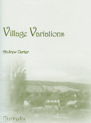 Andrew Carter, Village Variations: Ten variations on an original theme