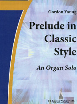 Gordon Young, Prelude in Classic Style