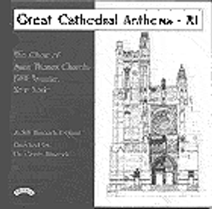 Great Cathedral Anthems Vol. 11 St. Thomas Church, New York