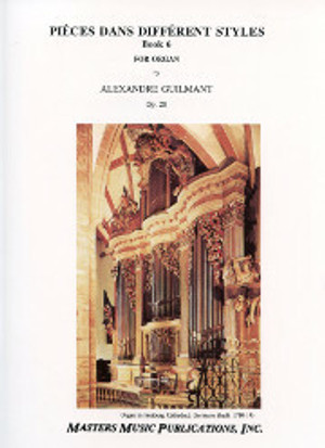 Alexandre Guilmant, Pièces dans différents styles, Book 6, opus 20