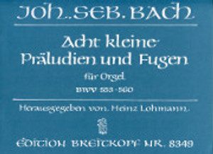 Johann Sebastian Bach, Eight Little Preludes and Fugues