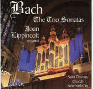 Joan Lippincott Plays Bach: Trio Sonatas Nos. 1-6