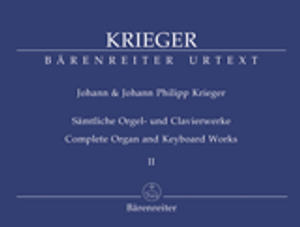 Johann Krieger and Philipp Krieger, Complete Organ and Keyboard Works, Volume 2