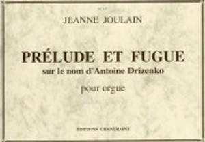 Jeanne Joulain, Prélude et fugue sur le nom d'Antoine Drizenko