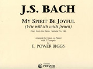 Johann Sebastian Bach (arranged by E. Power Biggs), My Spirit Be Joyful