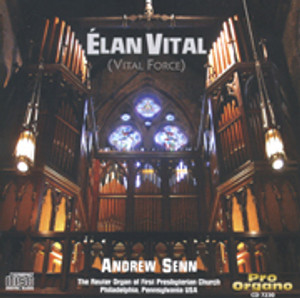 Élan Vital: Andrew Senn at First Presbyterian Church, Philadelphia