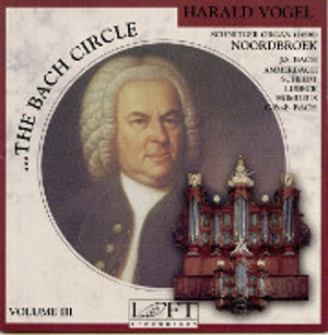 The Bach Circle, Volume 3