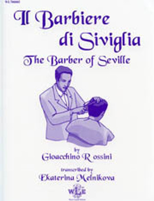 Gioacchino Rossini (arranged by Ekaterina Melnikova), The Barber of Seville