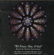 The Choirs of the Cathedral of St. Philip, Atlanta, wonderfully perform music by Charles Beaudrot, "We Praise Thee, O God" Craig Cansler directs; David Fishburn, organ. Thou Shalt Know Him When He Comes; Magnificat; Comfort Ye My People; An Is It True?; The Gift; Lydia’s Carol; The Woodcrest Carol; Adoration of the Divine Light; Be My Prayer; This Is My Commandment; This Is the Day; Arise, My Love; Jubilate Deo; I Will Not Leave You Comfortless; Come Down, O Love Divine; Come, Thou Font of Every Blessing; Jesus Loves Me; Praise the Lord! Ye Heavens Adore Him!; How Shall I Sing That Majesty; Bless the Lord, My Soul; The Souls of the Righteous; Te Deum and many others.
ADA, 2001; play time: 73'00"