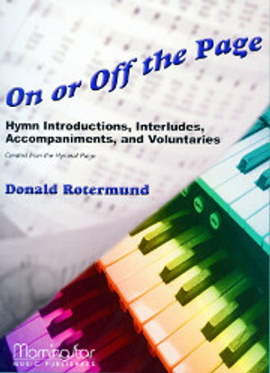 Donald Rotermund, On or Off the Page