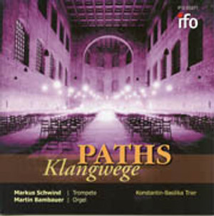Paths: Bambauer and Schwind, Trumpet & Organ