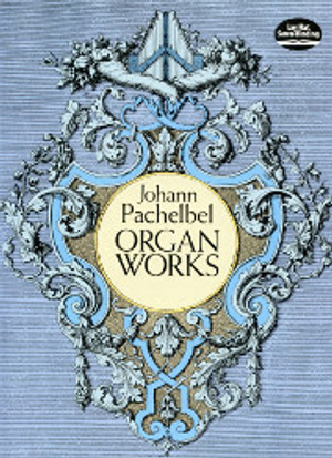 Johann Pachelbel, Organ Works