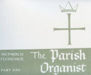 The Parish Organist Part One