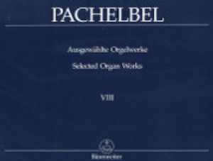 Johann Pachelbel, Selected Organ Works, Volume 8