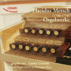 Placidus Metsch Organ Works