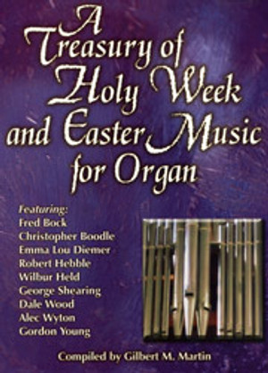 Gilbert M. Martin, A Treasury of Holy Week and Easter Music