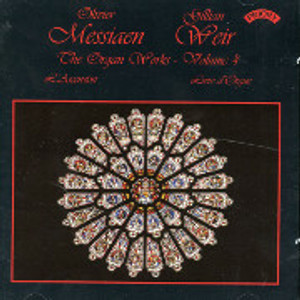 Weir Plays Messiaen, Volume 4