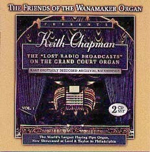 The Wanamaker Organ on the Radio