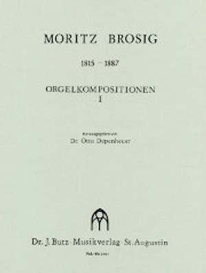 Moritz Brosig, Organ Works, Volume 1