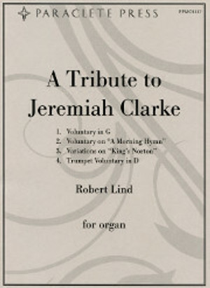 Robert Lind, A Tribute to Jeremiah Clarke