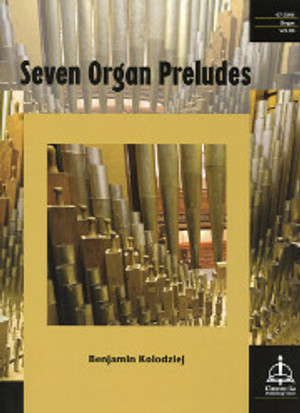 Benjamin Kolodziej, Seven Organ Preludes