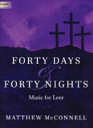 Matthre McConnell, Forty Days and Forty Nights