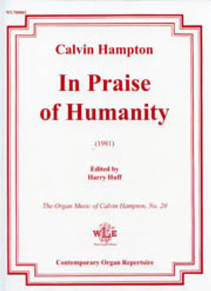 Calvin Hampton, In Praise of Humanity