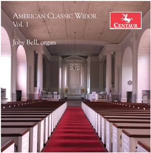 American Classic Widor, Volume 1, Joby Bell